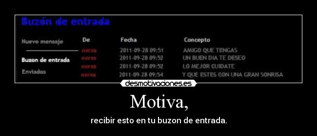 Motiva, - recibir esto en tu buzon de entrada.