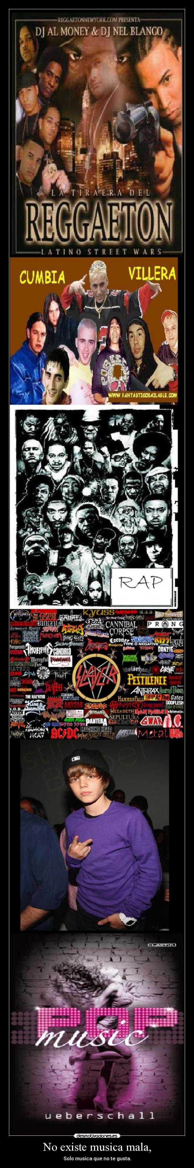 No existe musica mala, - Solo musica que no te gusta.