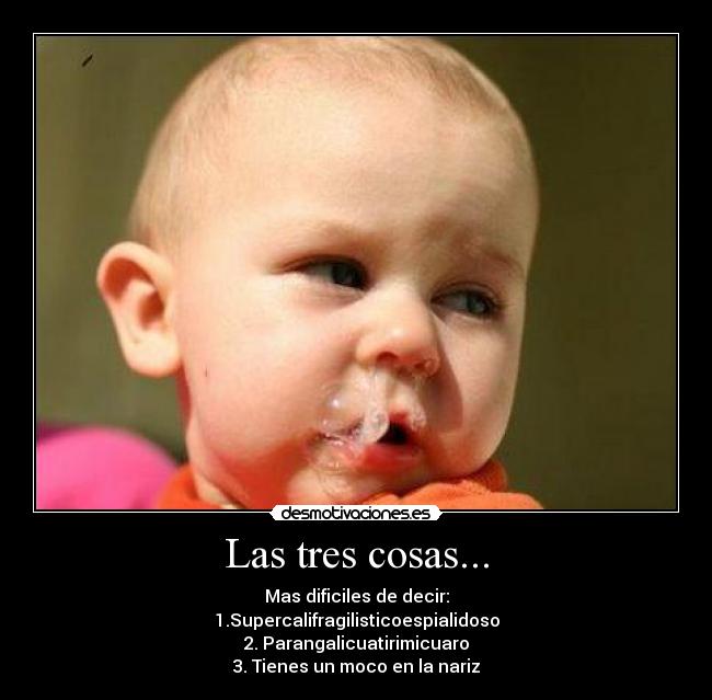 Las tres cosas... - 