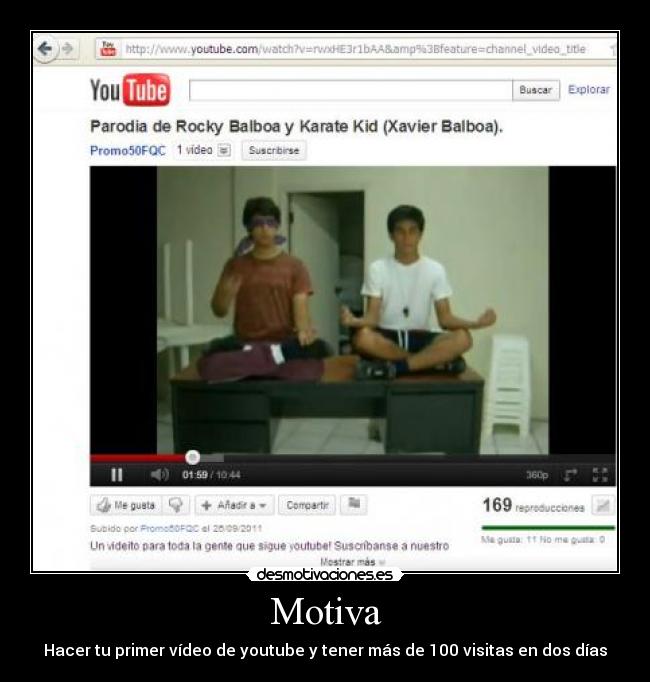 Motiva - Hacer tu primer vídeo de youtube y tener más de 100 visitas en dos días