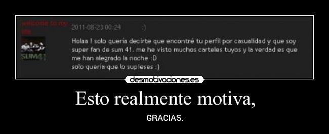 Esto realmente motiva, -