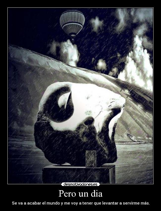 Pero un dia -