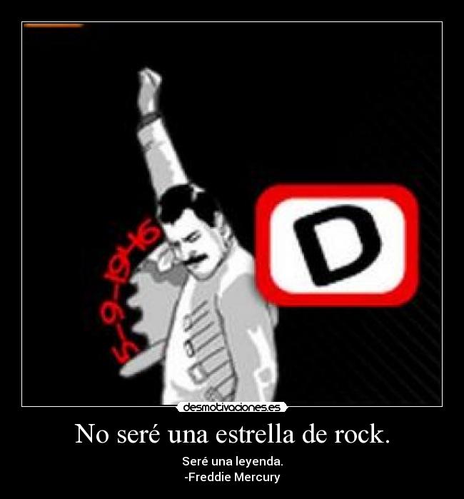 No seré una estrella de rock. -