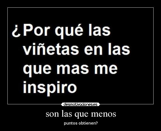 son las que menos - puntos obtienen?