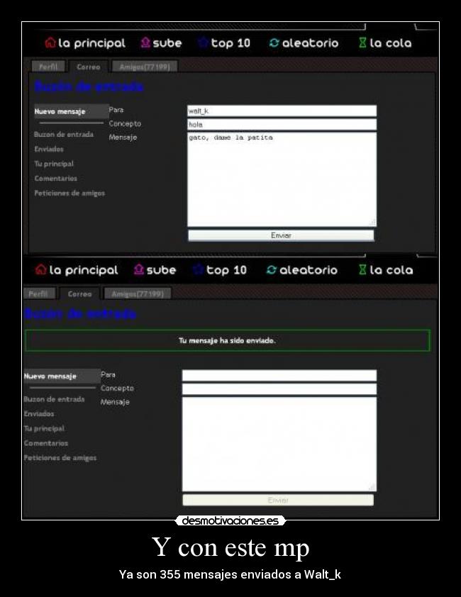 Y con este mp - Ya son 355 mensajes enviados a Walt_k
