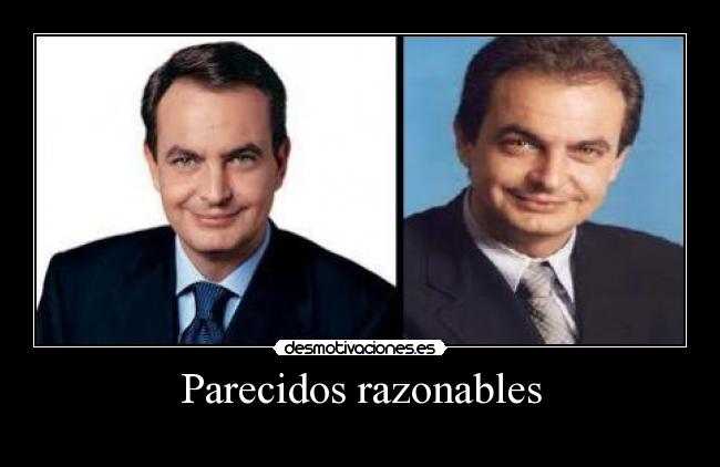 Parecidos razonables -