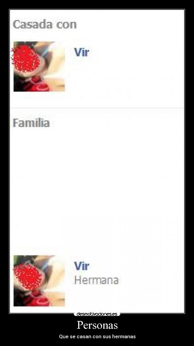 Personas - Que se casan con sus hermanas