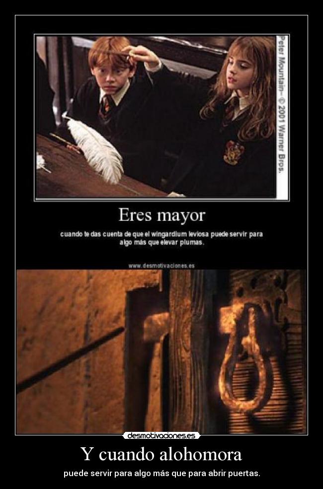Y cuando alohomora - puede servir para algo más que para abrir puertas.