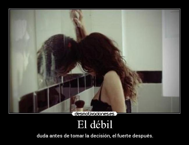 El débil -
