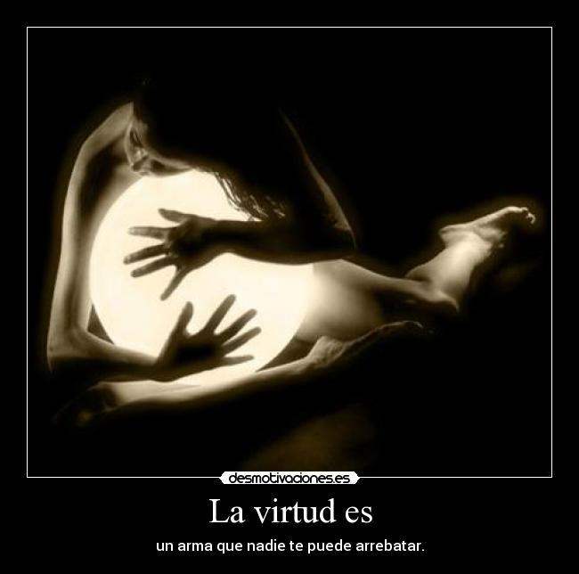 La virtud es - 