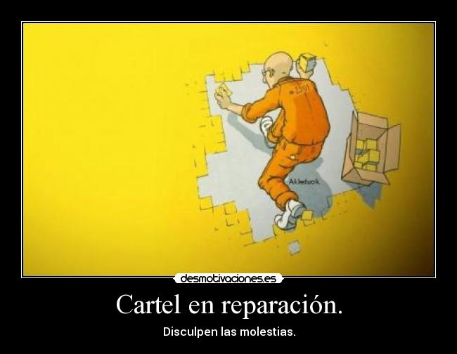 Cartel en reparación. -
