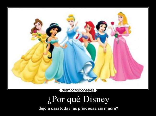 carteles madres princesas disney desmotivaciones