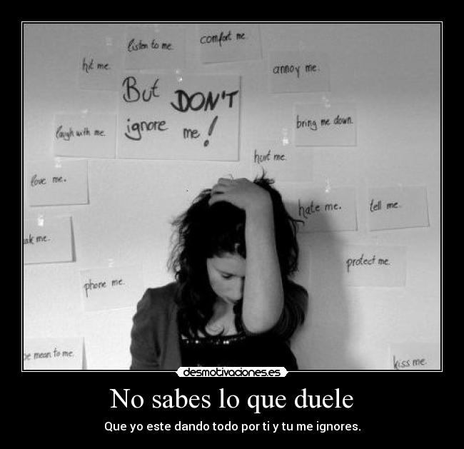 No sabes lo que duele -