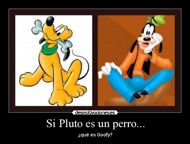 carteles pluto perro desmotivaciones