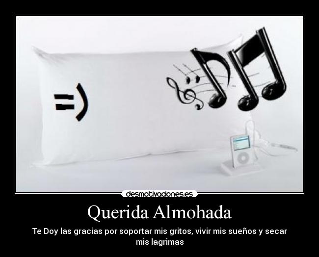 Querida Almohada -
