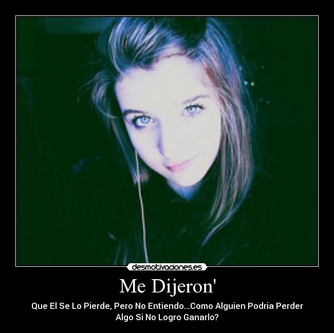 Me Dijeron - 