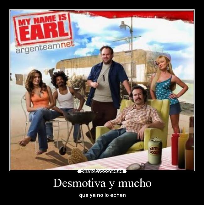 Desmotiva y mucho - que ya no lo echen