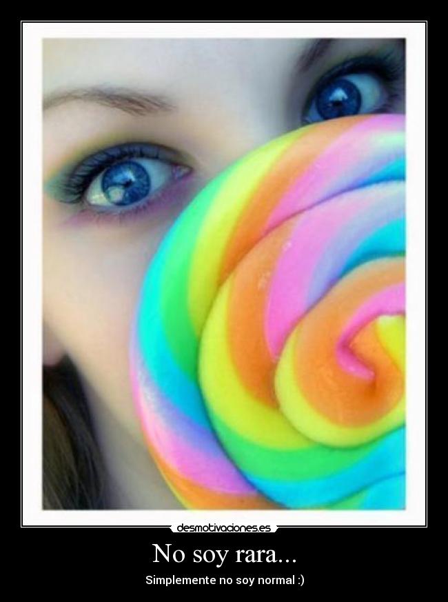 No soy rara... - 