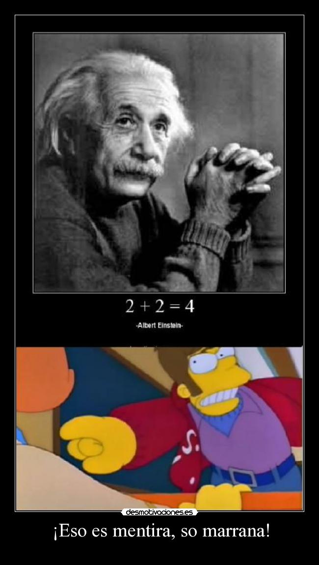 ¡Eso es mentira, so marrana! -