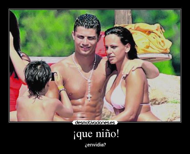 ¡que niño! - ¿envidia?