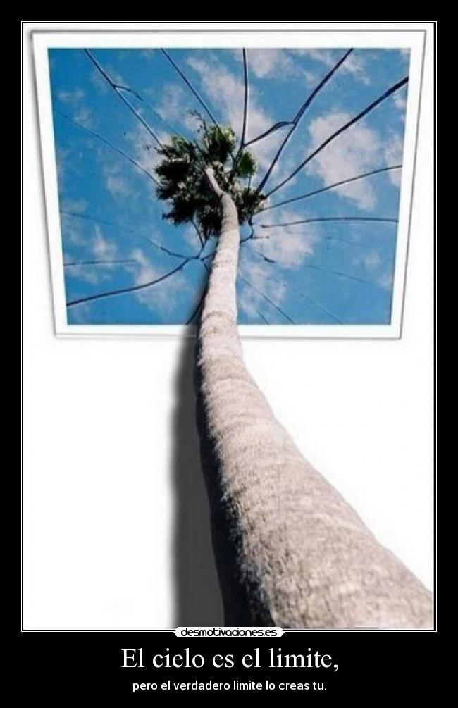 El cielo es el limite, - 