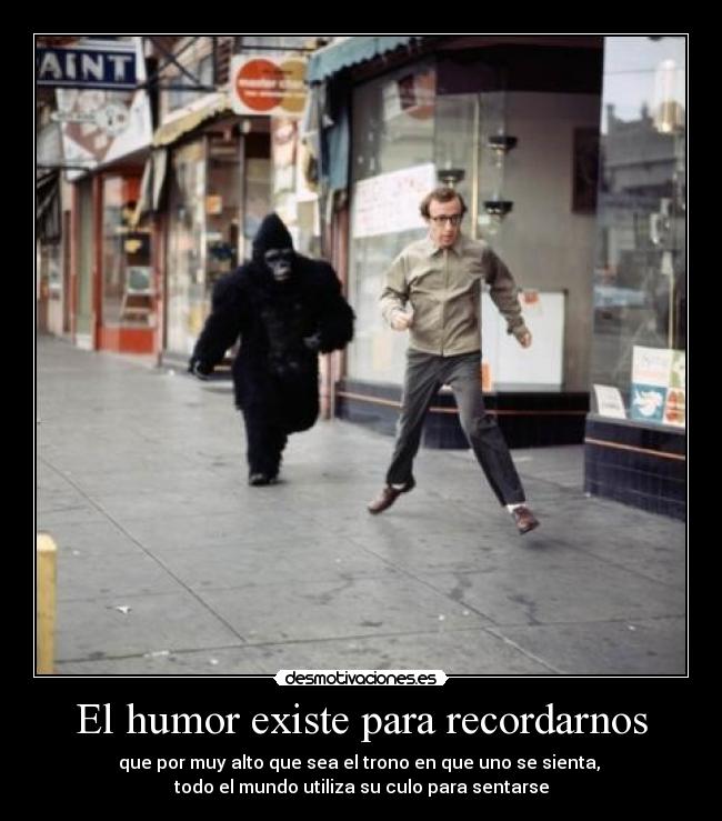 El humor existe para recordarnos - 