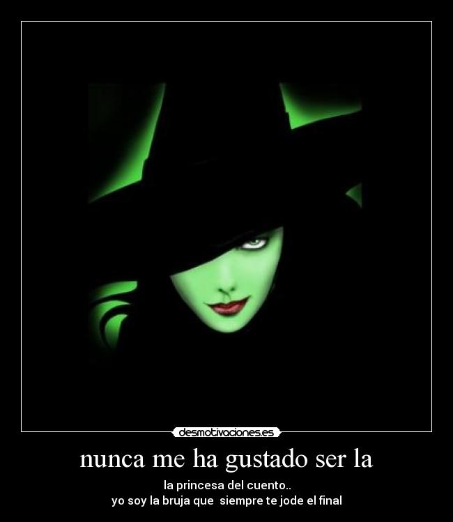 nunca me ha gustado ser la -