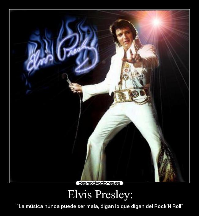 carteles musica elvis presley desmotivaciones