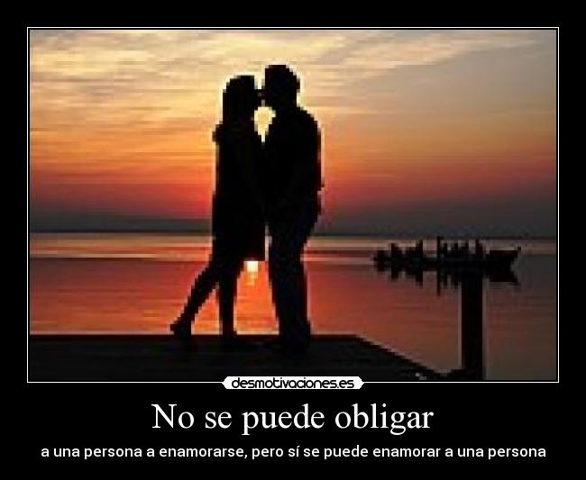 No se puede obligar -