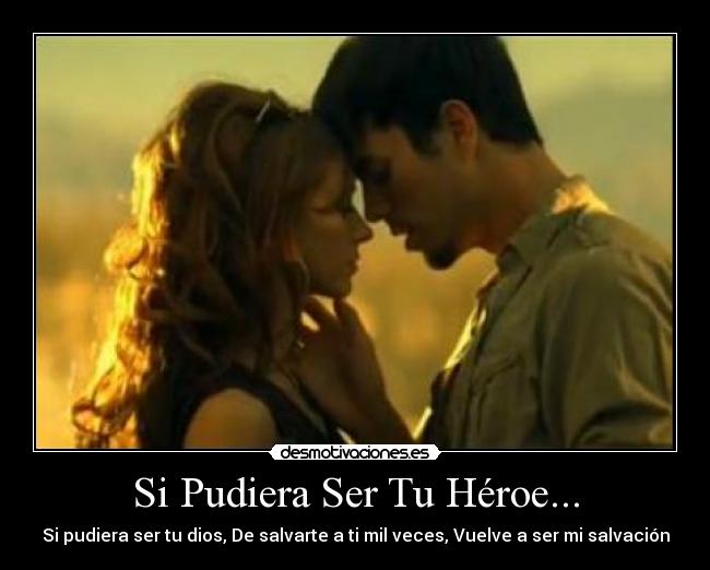 Si Pudiera Ser Tu Héroe... -