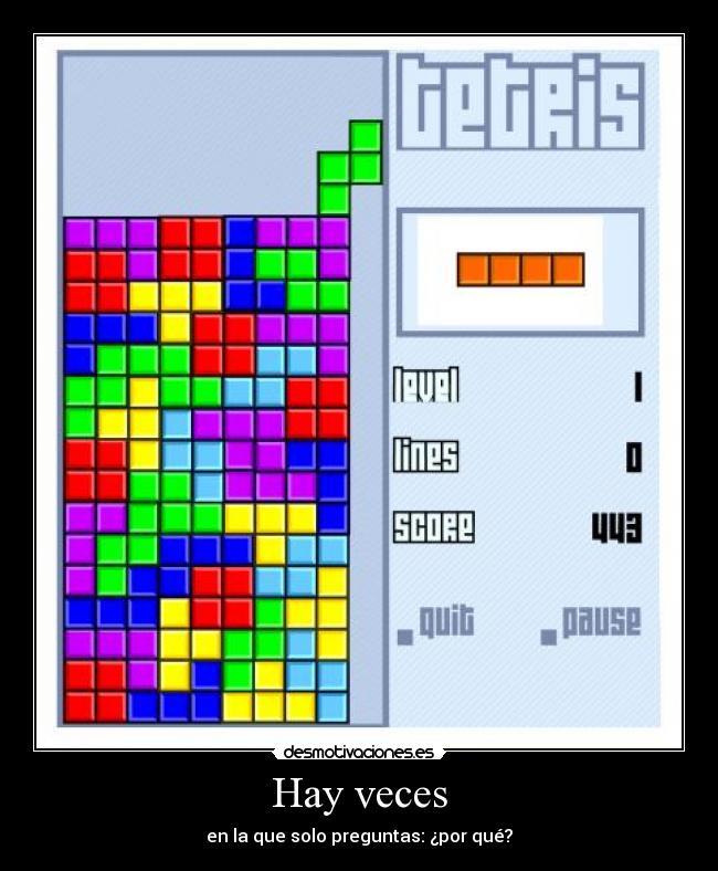 Hay veces - en la que solo preguntas: ¿por qué?