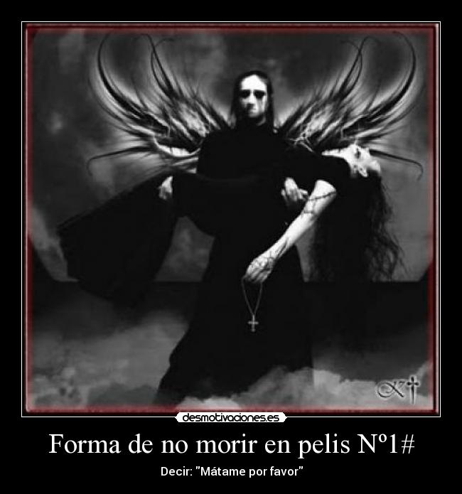 Forma de no morir en pelis Nº1# - Decir: Mátame por favor
