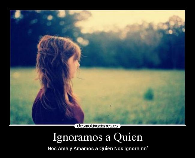 Ignoramos a Quien -