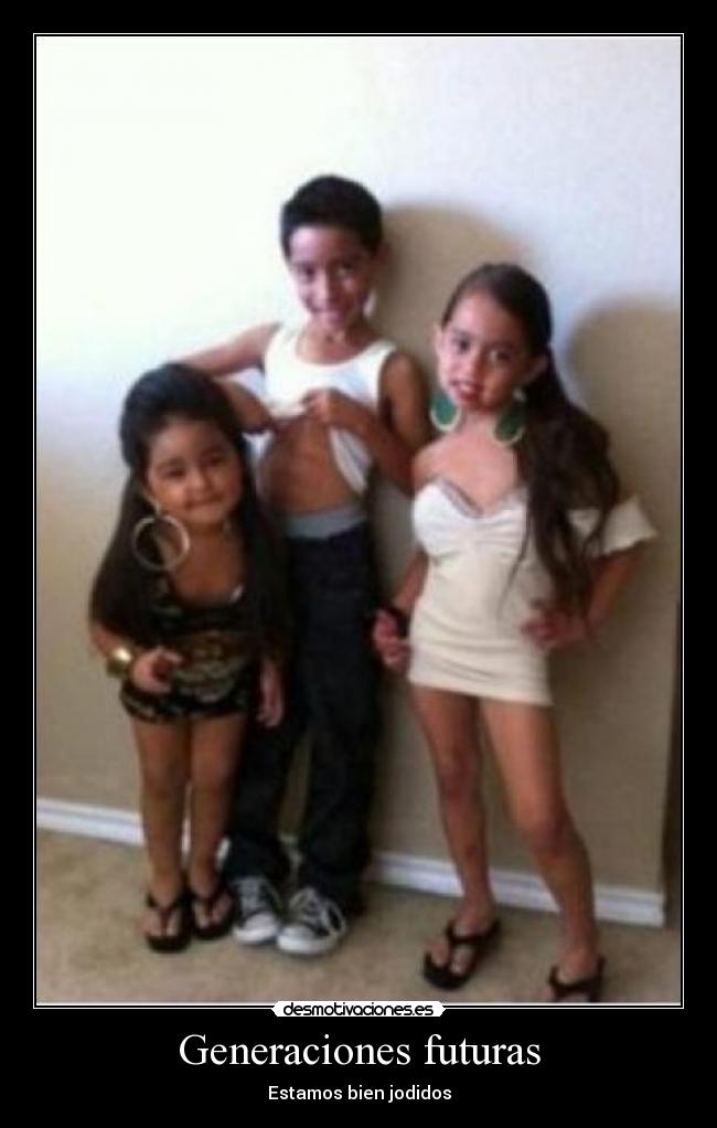 Generaciones futuras - Estamos bien jodidos