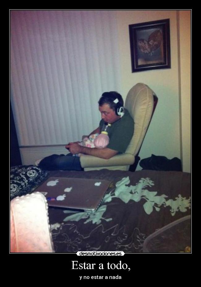 Estar a todo, -