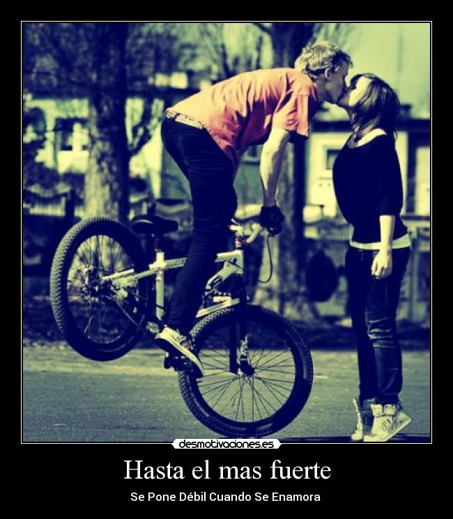 Hasta el mas fuerte -