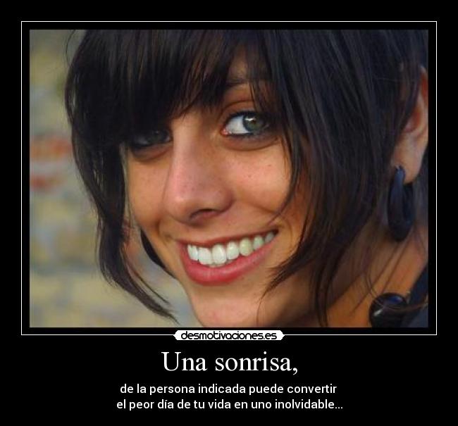 Una sonrisa, - 