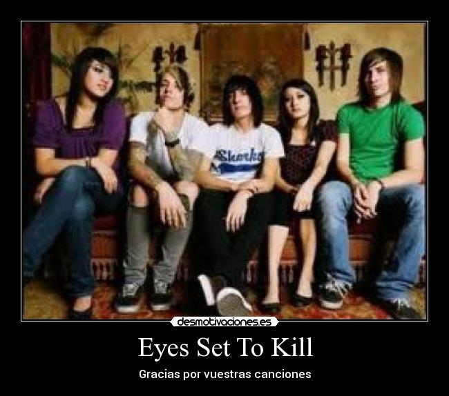 carteles eyes set kill desmotivaciones