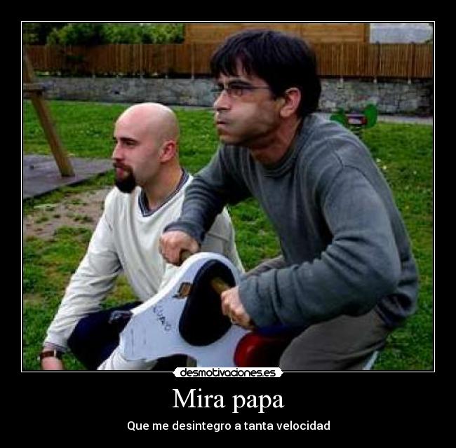 Mira papa -