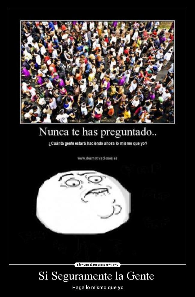 Si Seguramente la Gente -