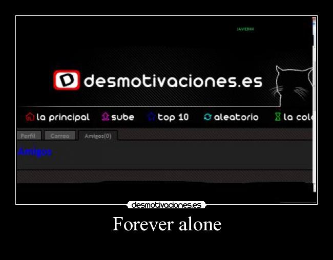 Forever alone -