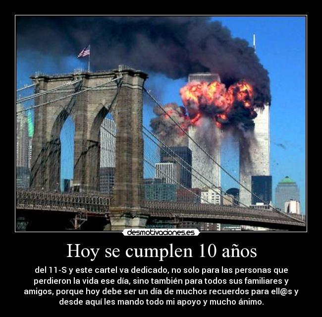 Hoy se cumplen 10 años -