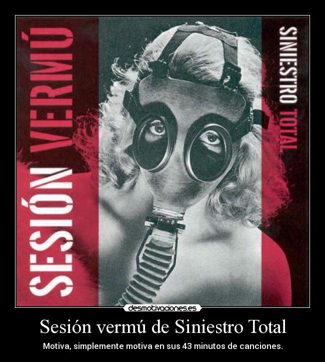 Sesión vermú de Siniestro Total - Motiva, simplemente motiva en sus 43 minutos de canciones.