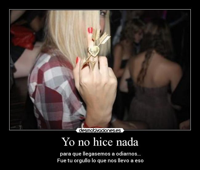 Yo no hice nada - 