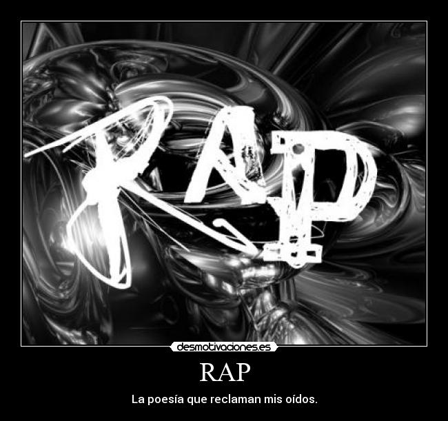 RAP - La poesía que reclaman mis oídos.