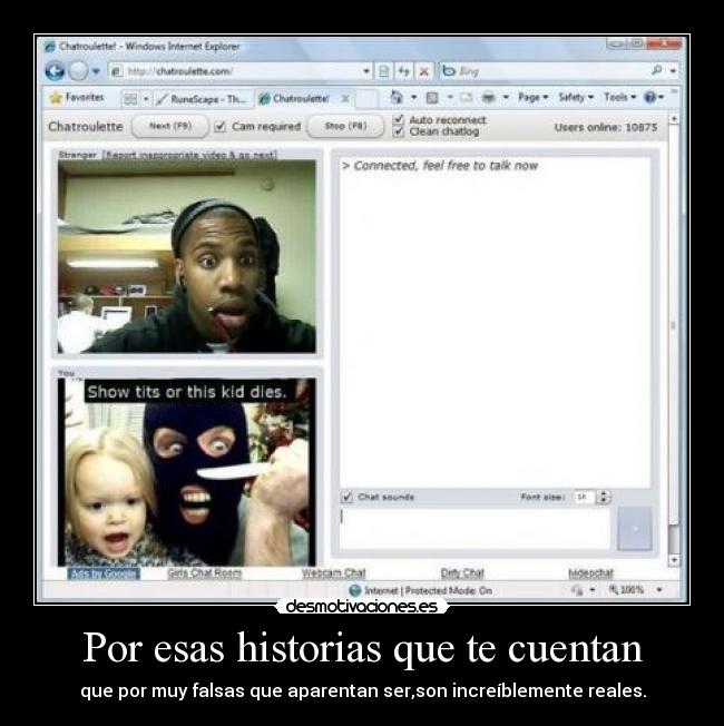 Por esas historias que te cuentan - que por muy falsas que aparentan ser,son increíblemente reales.