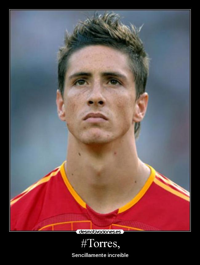 #Torres, - Sencillamente increible♥