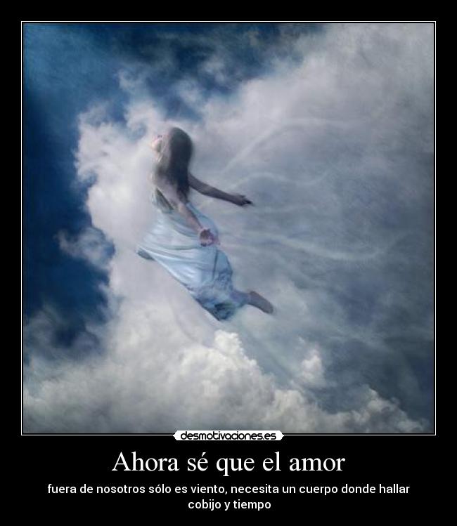 Ahora sé que el amor - 