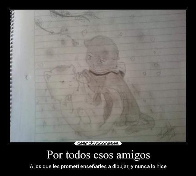 Por todos esos amigos - 