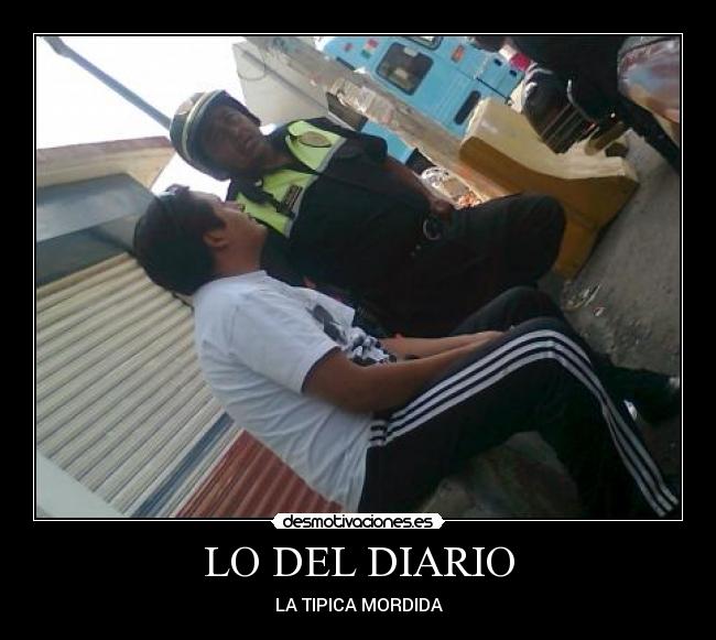 LO DEL DIARIO - LA TIPICA MORDIDA